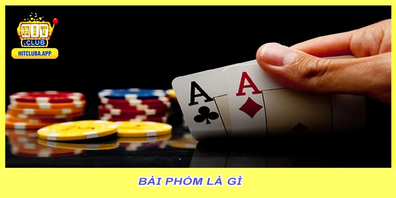 Bài phỏm là gì