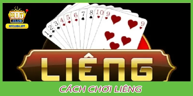 Cách chơi liêng