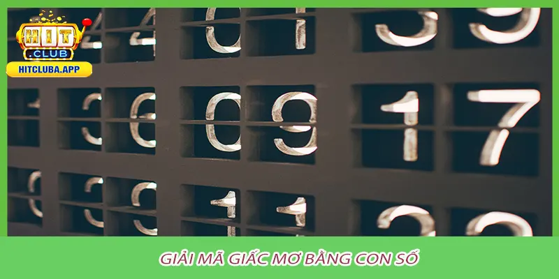 giải mã giấc mơ bằng con số